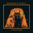 BLACK MAGIC - Wizard's Spell (2014) CD